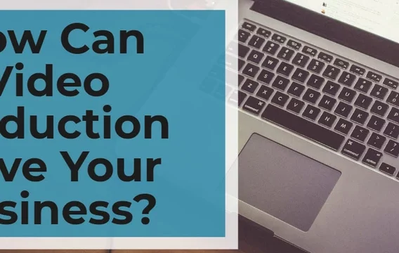 How Can Video Production Drive Your Business? graphic